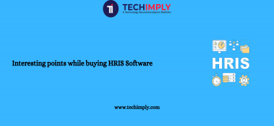 Interesting points while buying HRIS Software